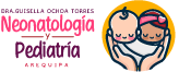 Neonatología, Pediatría Arequipa Dra. Guisella Ochoa Torres
